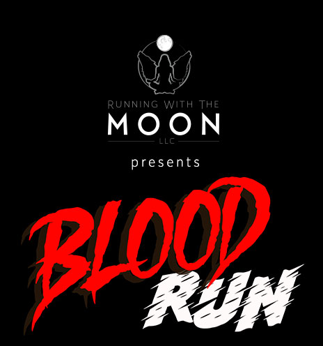Running With The Moon presents… Blood Run!